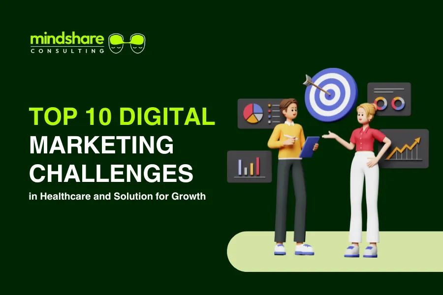 Top 10 Digital Marketing Challenges in Healthcare and Solution for Growth